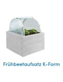 Frühbeetaufsatz K-Form
